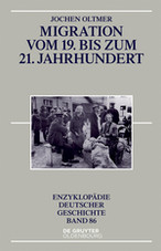 Oltmer, Migration vom 19. bis zum 21. Jahrhundert